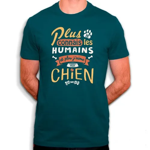 J'aime mon chien - t-shirt en coton bio - plus je connais les humains